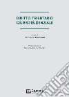 Diritto tributario giurisprudenziale libro