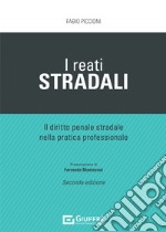 I reati stradali libro