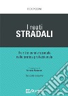 I reati stradali libro