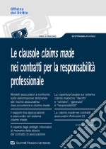 Le clausole claims made nei contratti per la responsabilità professionale libro