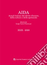 Aida. Annali italiani del diritto d'autore, della cultura e dello spettacolo (2020). Vol. 29 libro