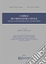 Rassegna di giurisprudenza sul Codice di procedura civile. Parte speciale libro