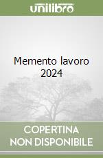 Memento lavoro 2024 libro