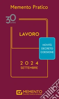 Memento lavoro. Settembre 2024 libro