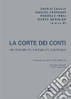 La Corte dei Conti. Responsabilità, contabilità e controllo libro di Freni F. (cur.) Smiroldo M. (cur.) Canale A. (cur.)