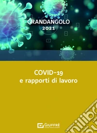 Covid-19 e rapporti di lavoro libro