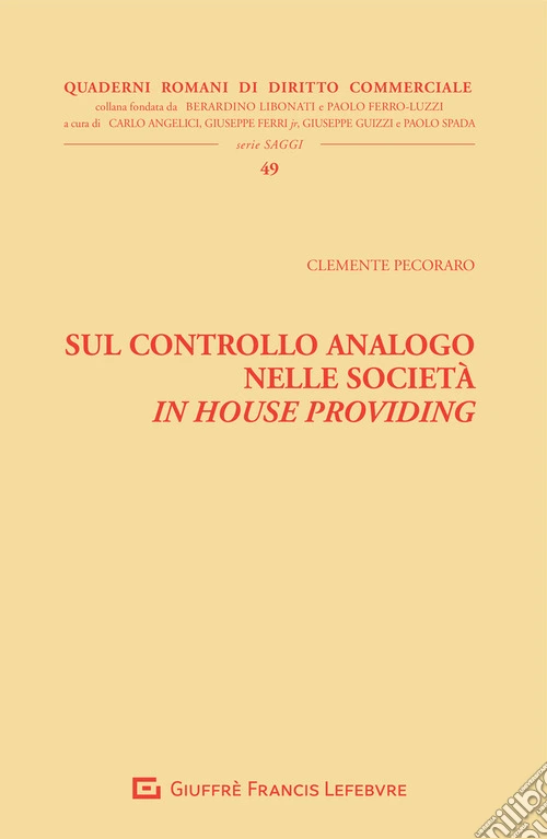 Sul controllo analogo nelle società in house providing