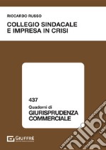 Collegio sindacale e impresa in crisi