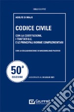 Codice civile. Con la Costituzione, i trattati U.E. e le principali norme complementari libro