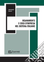 Risanamento e crisi d'impresa nel sistema italiano libro