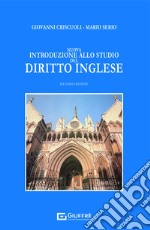 Nuova introduzione allo studio del diritto inglese. Le fonti libro