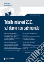 Tabelle milanesi 2021 sul danno non patrimoniale libro