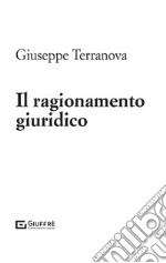 Il ragionamento giuridico libro