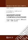 Amministrazione e controllo giudiziario. Repressione e bonifica dell'infiltrazione mafiosa nelle imprese libro