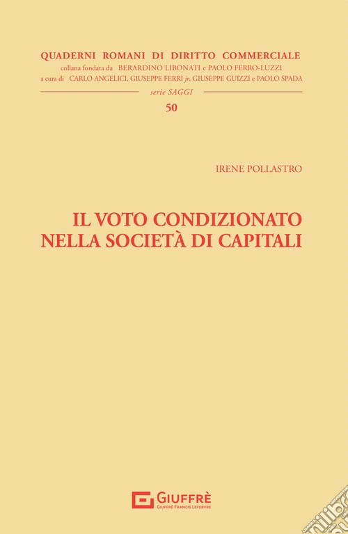 Il voto condizionato nella società di capitali