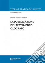 La pubblicazione del testamento olografo libro