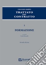 Trattato del contratto. Vol. 1: Formazione libro