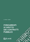 Fondamenti di diritto dei contratti pubblici libro