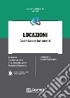 Locazioni. Casistica e orientamenti. Con aggiornamento online libro