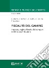 Fiscalità del gaming libro