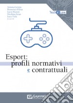 Esport: profili normativi e contrattuali