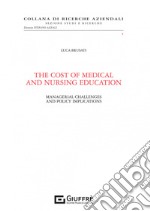 The cost of medical and nursing education