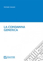 La condanna generica libro