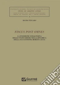 Fiscus post omnes