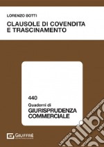 Clausole di covendita e trascinamento libro