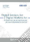 Digital Services Act e Digital Markets Act libro