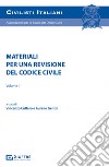 Materiali per una revisione del codice civile. Vol. 1 libro di Cuffaro V. (cur.) Gentili A. (cur.)