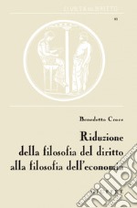 Riduzione della filosofia del diritto alla filosofia dell'economia libro