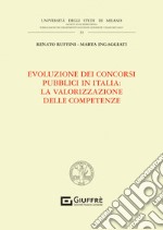 Evoluzione dei concorsi pubblici in Italia: la valorizzazione delle competenze