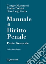 Manuale di diritto penale. Parte generale libro usato