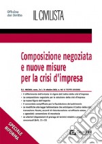 Composizione negoziata e nuove misure per la crisi d'impresa libro