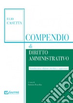 Compendio di diritto amministrativo libro