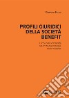 Profili giuridici della società benefit libro