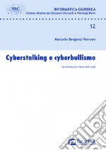 Cyberstalking e cyberbullismo libro