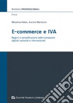 E-commerce e IVA. Regimi e semplificazioni nelle transazioni digitali internazionali