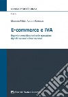 E-commerce e IVA. Regimi e semplificazioni nelle transazioni digitali internazionali libro