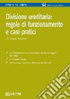 La divisione ereditaria libro di Mercanti Gabriele