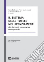 Il sistema delle tutele nei licenziamenti libro