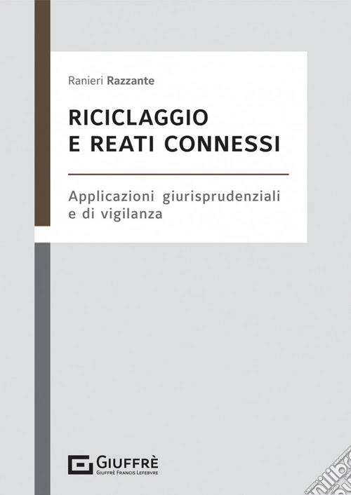 Riciclaggio e reati connessi