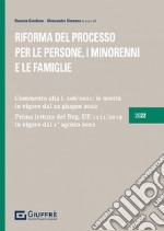 Riforma del processo per le persone, i minorenni e le famiglie libro