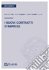 I nuovi contratti d'impresa libro