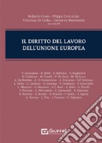 Il diritto del lavoro dell'Unione Europea