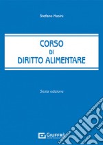 Corso di diritto alimentare libro