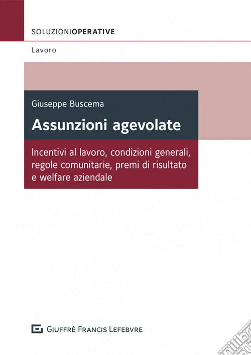Assunzioni agevolate