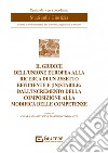 Il giudice dell'Unione europea alla ricerca di un assetto efficiente e (in)stabile: dall'incremento della composizione alla modifica delle competenze libro