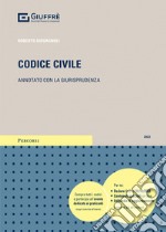 Codice civile. Annotato con la giurisprudenza libro